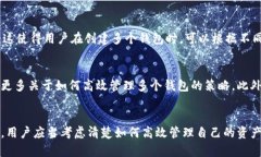 TPWallet 是一款数字钱包，专注于提供安